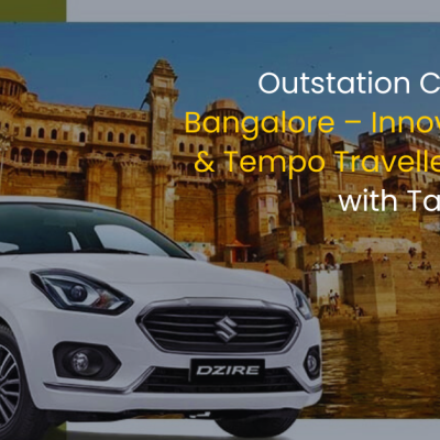 Outstation Cabs from Bangalore – Innova Crysta & Tempo Traveller Rentals with Tariff Guide