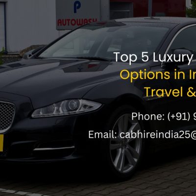 Top 5 Luxury Car Rental Options in India for VIP Travel & Weddings
